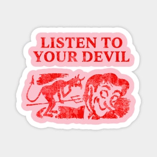 Listen to your devil - Vintage Comic Illustration Magnet