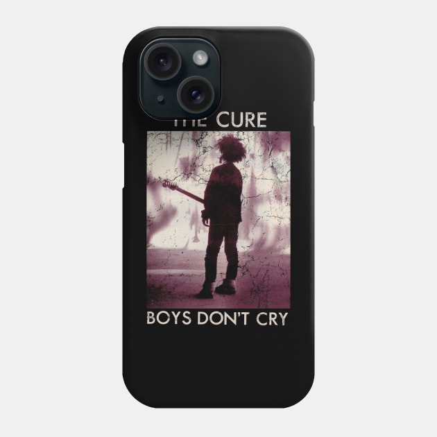 boys dont cry Phone Case by NoMercy Studio