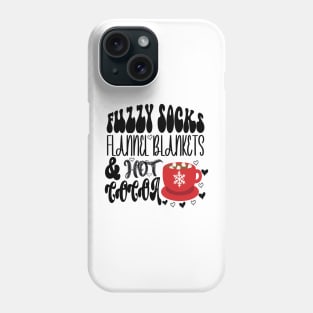 Fuzzy Socks Flannel Blankets & Hot Cocoa Shirt, Winter Hot Chocolate Lover Phone Case