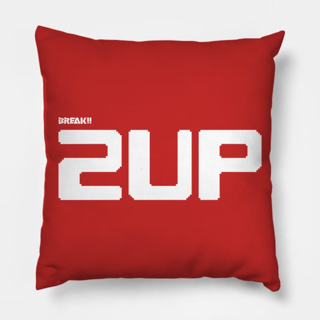 BREAK!! 2UP Pillow by GreyWizard