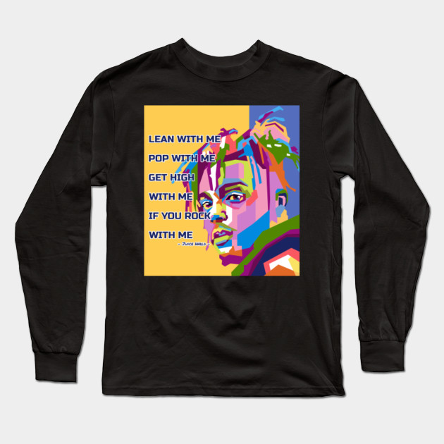 Quotes Juice Wrld In Wpap Juice Wrld Long Sleeve T Shirt Teepublic Au