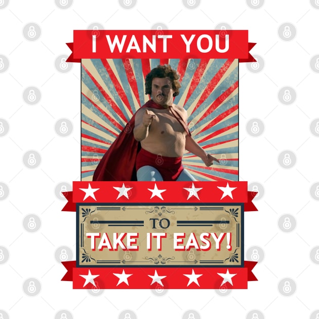 Nacho Libre - I Want You To Take It Easy | The Original by red-leaf