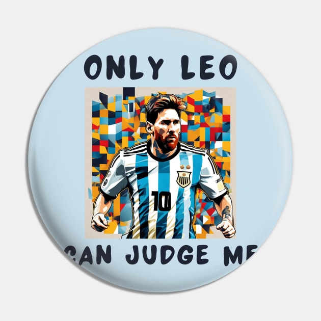 Only leo can judge me Pin by IOANNISSKEVAS