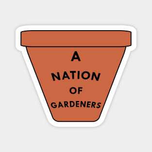 A Nation of Gardeners Magnet