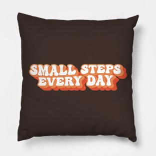 Small Steps Every Day Motivational Typography Pillow