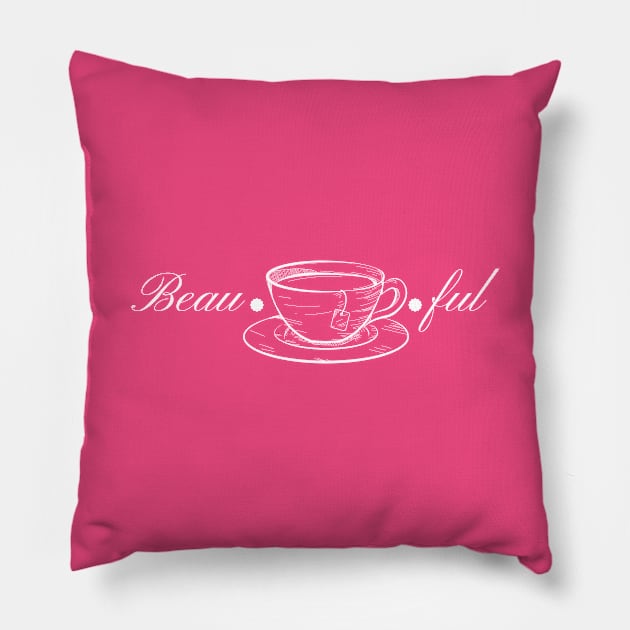 Beau-tea-ful Pillow by WhitC23Designs