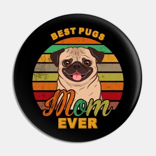 Best Pugs Mom Ever Pin