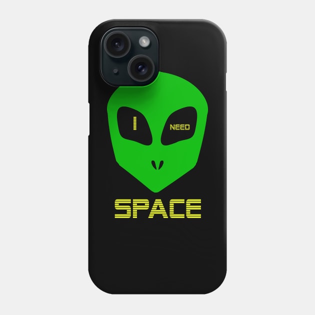 I NEED SPACE green alien Phone Case by TintedRed
