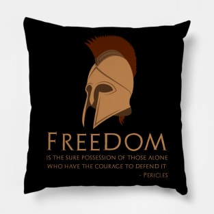 Classical Greek History Pericles Quote Freedom - Libertarian Pillow