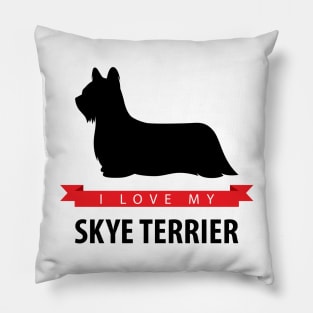 I Love My Skye Terrier Pillow