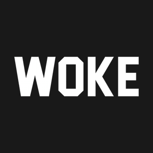 Woke T-Shirt