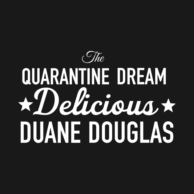 Throwback Delicious Duane Douglas by DDD’s Super Store!!