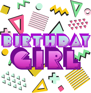 Birthday Girl // 80s Style Graphic Tee Magnet