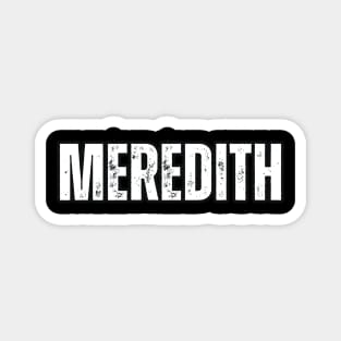 Meredith Name Gift Birthday Holiday Anniversary Magnet