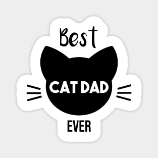 Best cat dad ever Magnet