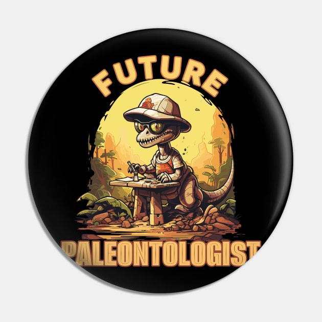 Future Paleontologist Funny Cartoon Dinosaur Design Pin by DanielLiamGill