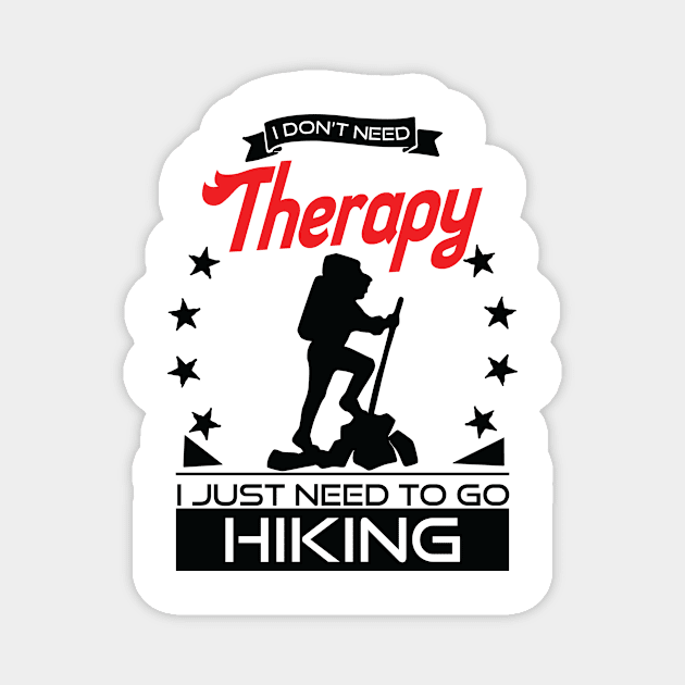 Hiking - Better Than Therapy Gift For Hikers Magnet by OceanRadar