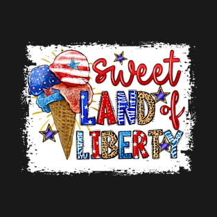 Sweet Land Liberty 4th Of July Cool Patriotic American T-Shirt