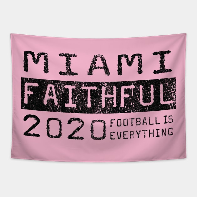 Football Is Everything - Inter Miami CF Faithful Tapestry by FOOTBALL IS EVERYTHING