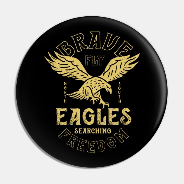 Brave Eagles Fly for Freedom Patriotic USA American Eagle Eagle America US United States of America Patriotism United State Brave Free Freedom Pin by ballhard