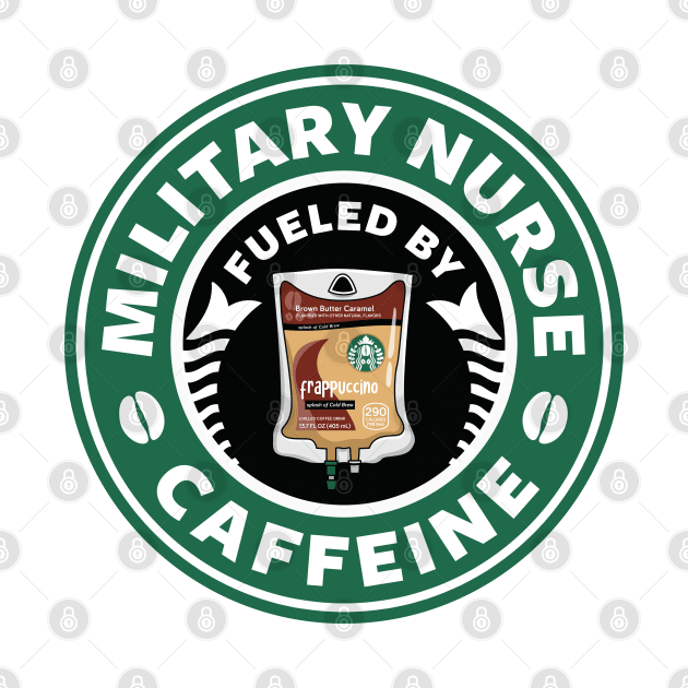 Military Nurse Fueled By Caffeine by spacedowl