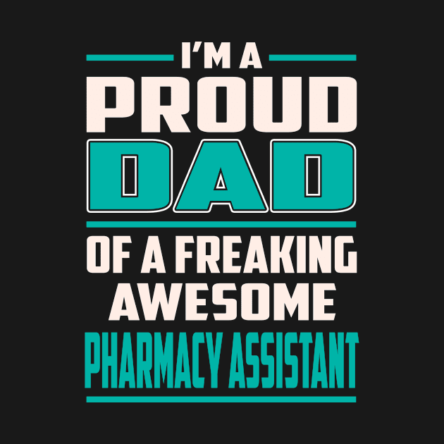 Proud DAD Pharmacy Assistant by Rento