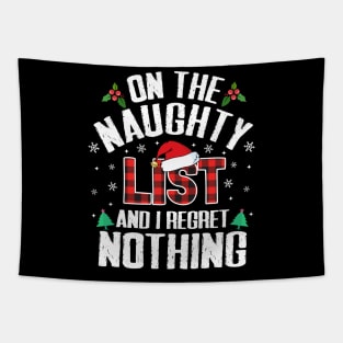 On The Naughty List And I Regret Nothing Funny Christmas Plaid Pajama Tapestry