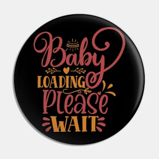 Baby loading please wait, Pregnancy Gift, Maternity Gift, Gender Reveal, Mom to Be, Pregnant, Baby Announcement, Pregnancy Announcement Pin