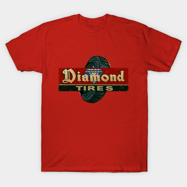 Discover Diamond Tires Vintage sign - Diamond - T-Shirt