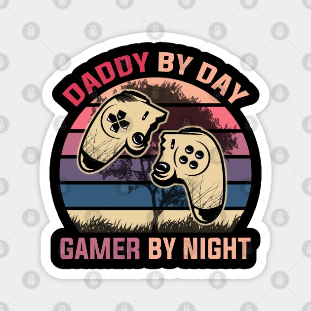 Daddy By Day Gamer By Night Magnet by DragonTees