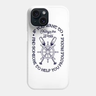 Change the world Phone Case