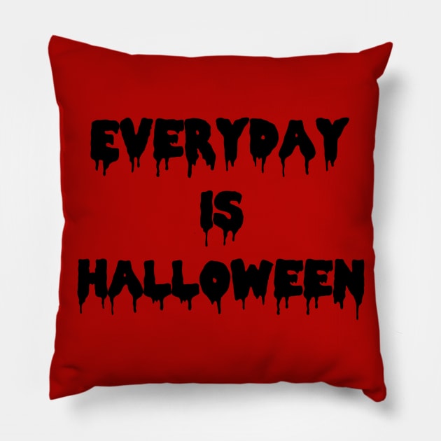 EVERYDAY IS HALLOWEEN! in Black Pillow by ShinyBat