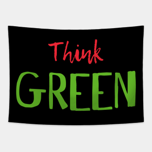 THINK GREEN Tapestry