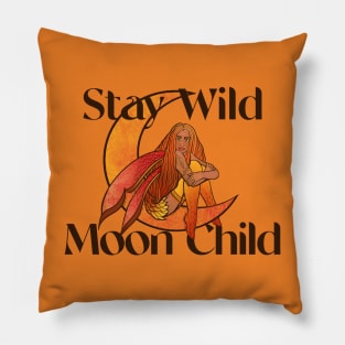 Stay Wild Moonchild Pillow