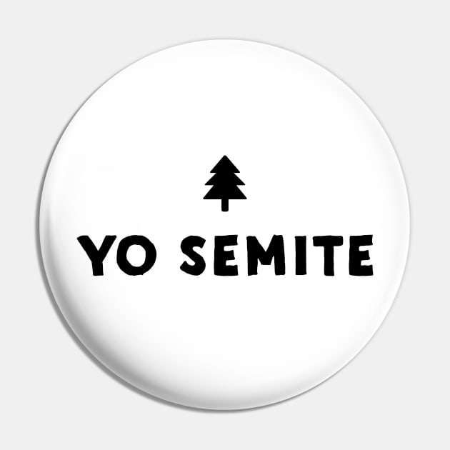 yo-semite Pin by kani