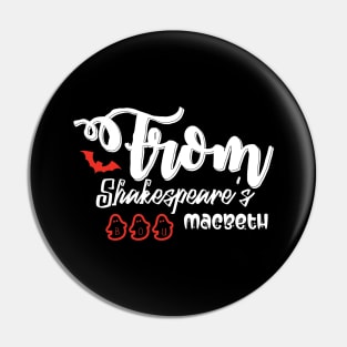 Fom Shakespeares Macbeth Pin