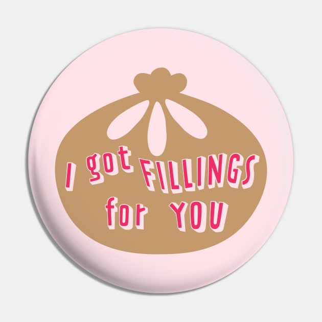 I got Fillings for you Pin by Nataliatcha23