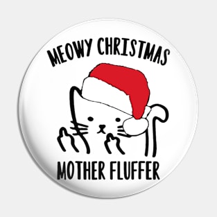 Meowy Christmas Mother Fluffer Pin