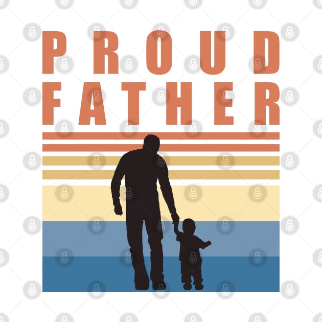 Proud Father | First Time Father | Fathers Day by DPattonPD