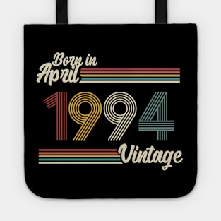 Vintage Born In April 1994 Tote