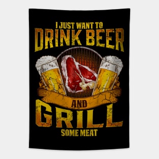 I Just Want To Drink Beer And Grill Some Meat Grilling BBQ Tapestry