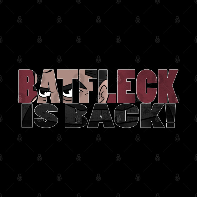 Batfleck is Back! - Batman - Phone Case