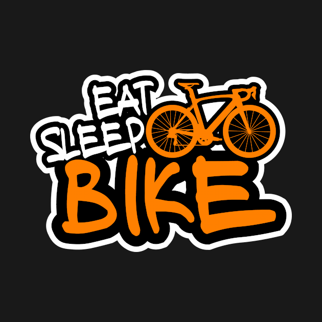 Eat Sleep Bike by Ostakos