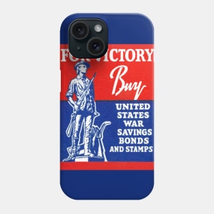 WWII For Victory Buy War Bonds Phone Case