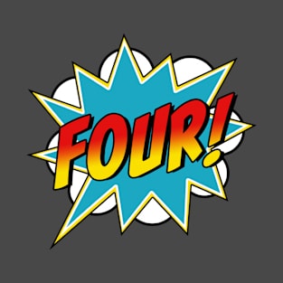 Four! 4th Birthday Superhero Boys 4 Years Old Comic Book T-Shirt