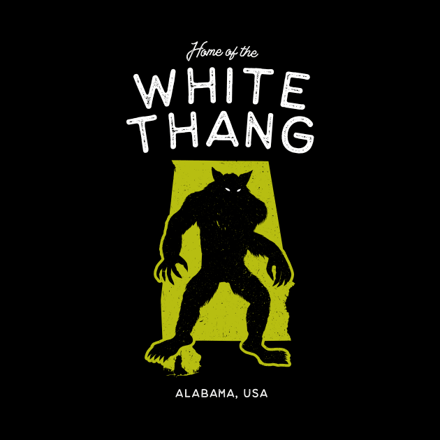 Home of The White Thang - Alabama, USA by Strangeology