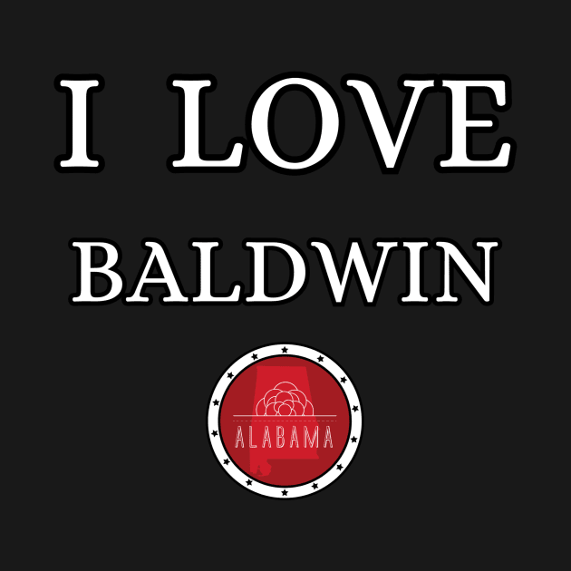 I LOVE BALDWIN | Alabam county United state of america by euror-design