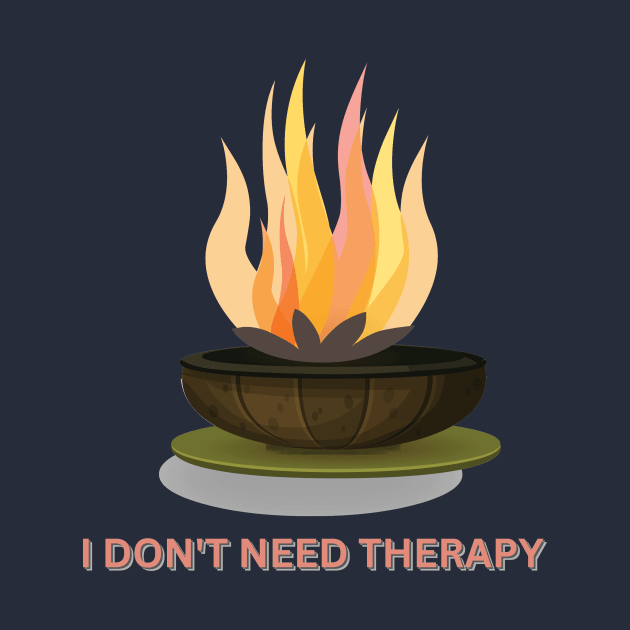 I don't need therapy by a2nartworld
