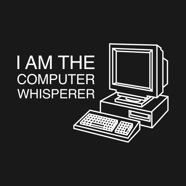 Computer Whisperer - Funny Tech Support Computer Nerd by Wizardmode