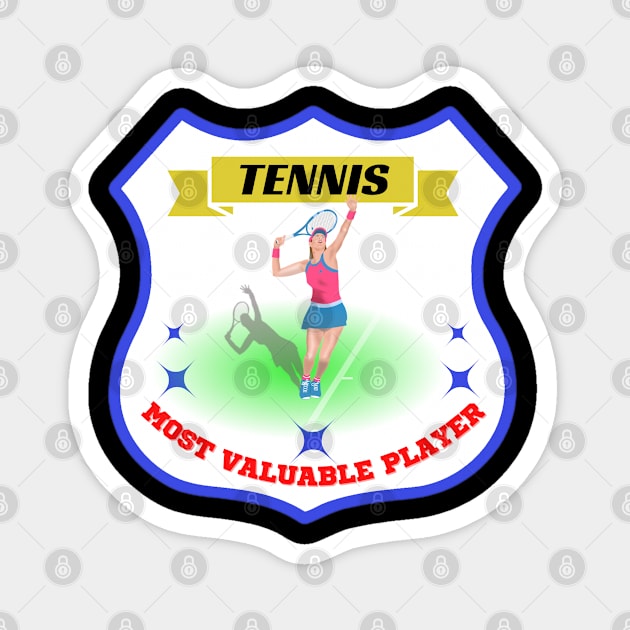 Most valuable player tennis Magnet by Aspectartworks